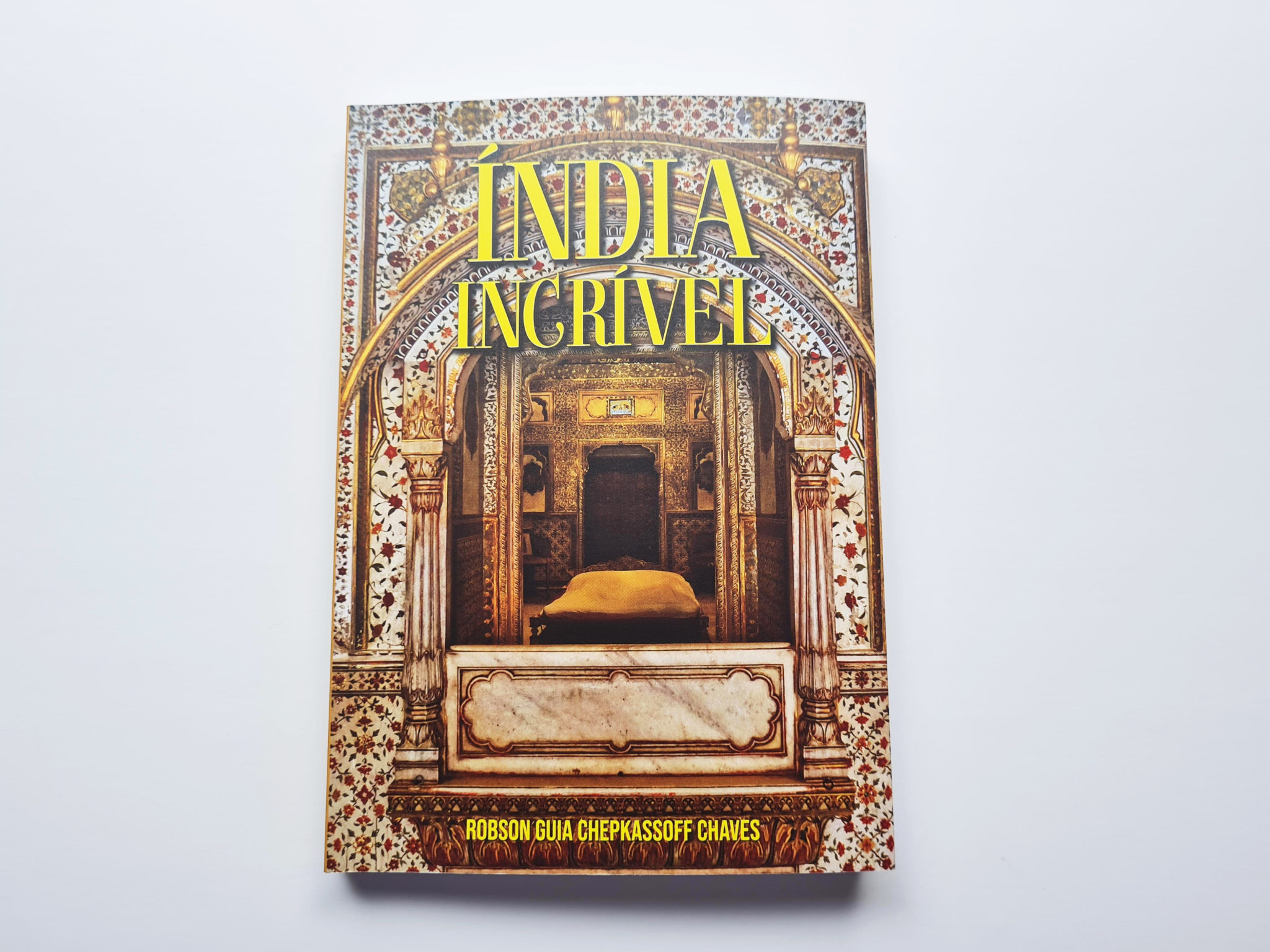 Indian Bookend／single Livro Índia Incrível de Robson Guia Chepkassoff Chaves – Bazar Indiano