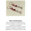 Brinco de prata 925 do OM com Rudraksha, rubi e cristal quartzo